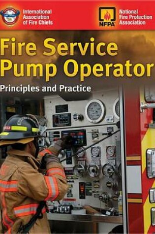Cover of Fire Service Pump Operator: Principles and Practice