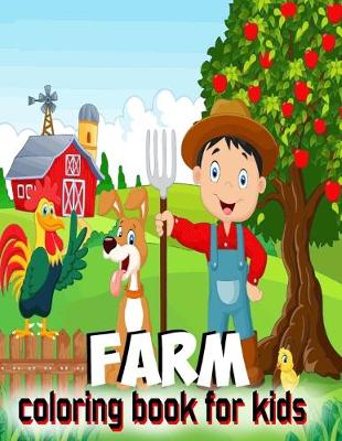 Book cover for Farm Coloring Book For Kids