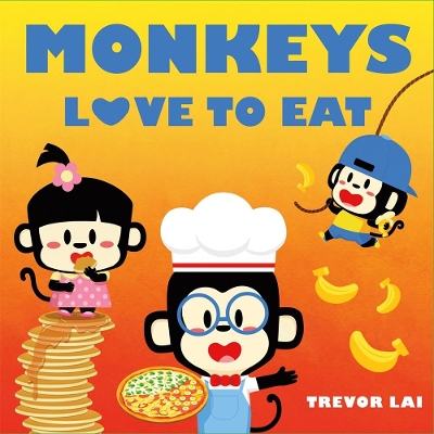 Book cover for Monkeys Love to Eat