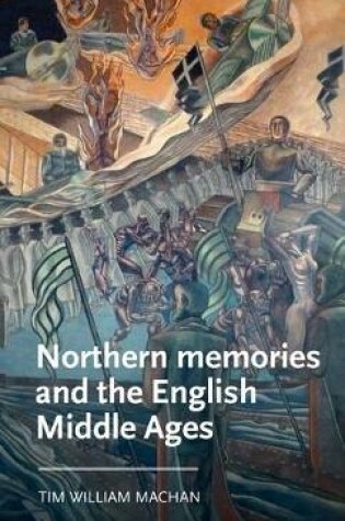 Cover of Northern Memories and the English Middle Ages