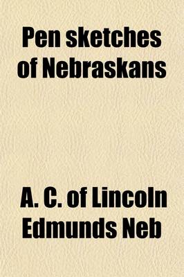 Book cover for Pen Sketches of Nebraskans