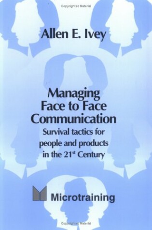 Cover of Managing Face to Face Communication