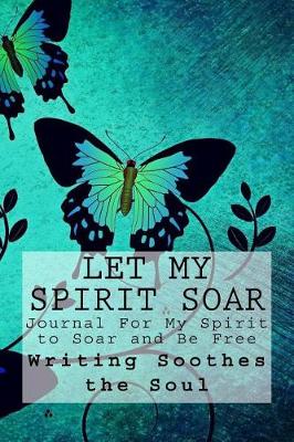 Cover of Let My Spirit Soar