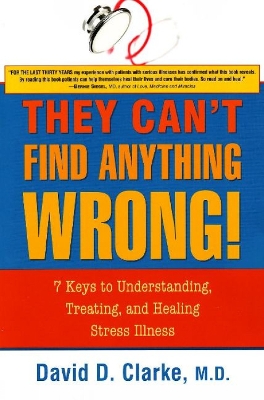 Book cover for They Can't Find Anything Wrong!