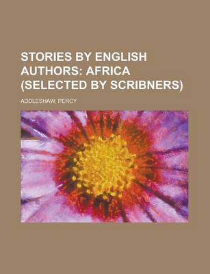 Book cover for Stories by English Authors; Africa (Selected by Scribners)