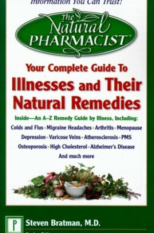 Cover of Your Complete Guide to Illnesses and Their Natural Remedies