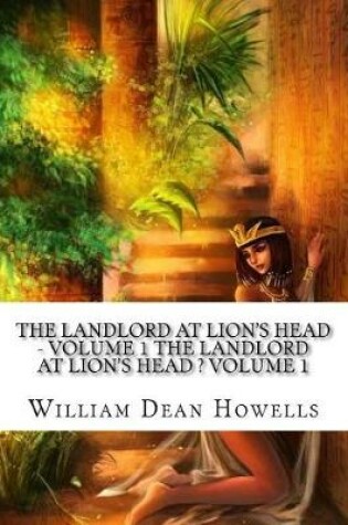 Cover of The Landlord at Lion's Head - Volume 1 The Landlord at Lion's Head ? Volume 1