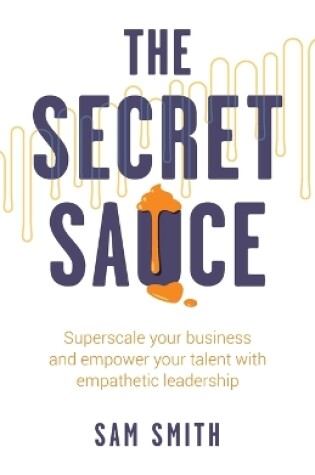 Cover of The Secret Sauce