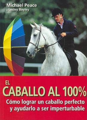 Book cover for El Caballo Al 100%