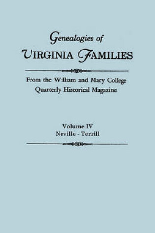 Cover of Genealogies of Virginia Families from the William and Mary College Quarterly Historical Magazine. In Five Volumes. Volume IV