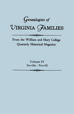 Book cover for Genealogies of Virginia Families from the William and Mary College Quarterly Historical Magazine. In Five Volumes. Volume IV