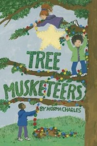Cover of Tree Musketeers