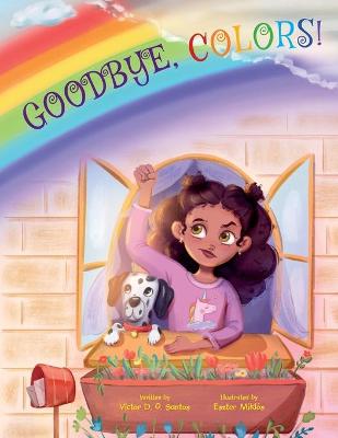 Book cover for Goodbye, Colors!