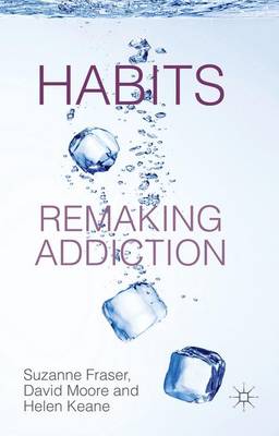 Book cover for Habits: Remaking Addiction