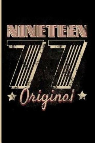 Cover of Nineteen 77 Original