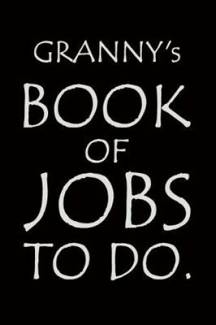 Cover of Granny's Book of Jobs To Do