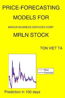 Book cover for Price-Forecasting Models for Marlin Business Services Corp. MRLN Stock