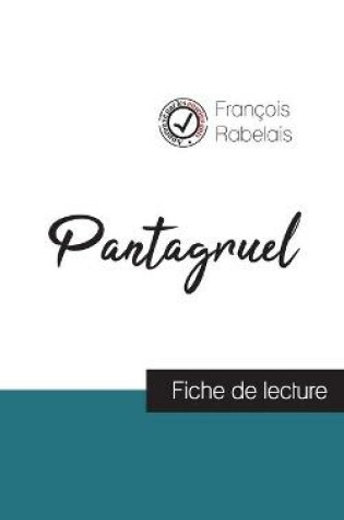 Cover of Pantagruel de Rabelais (fiche de lecture et analyse complete de l'oeuvre)