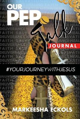 Book cover for Our Pep Talk #yourjourneywithjesus
