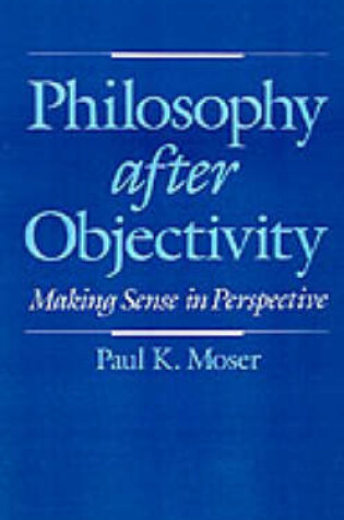 Cover of Philosophy after Objectivity