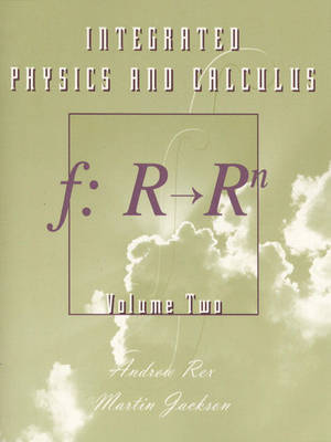 Book cover for Integrated Physics and Calculus, Volume 2