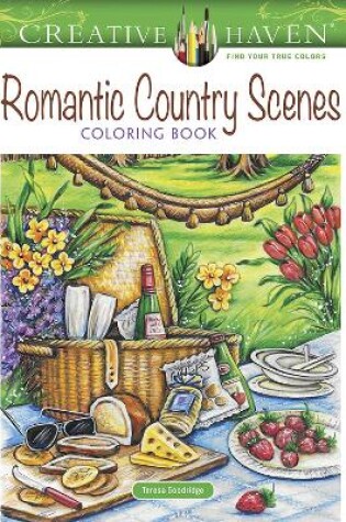 Cover of Creative Haven Romantic Country Scenes Coloring Book