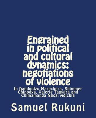 Book cover for Engrained in political and cultural dynamics