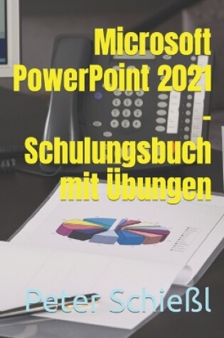 Cover of Microsoft PowerPoint 2021 - Schulungsbuch mit Übungen