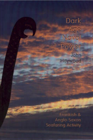 Cover of Dark Age Naval Power