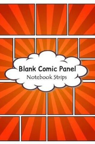 Cover of Blank Comic Panel Notebook Strips