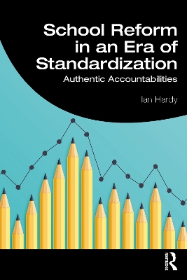 Book cover for School Reform in an Era of Standardization