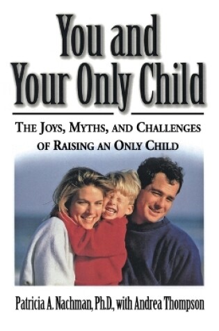 Cover of You and Your Only Child