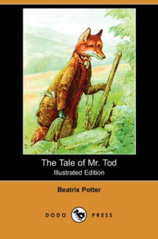 Cover of The Tale of Mr. Tod(Dodo Press)