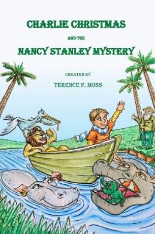 Cover of CHARLIE CHRISTMAS and the Nancy Stanley Mystery