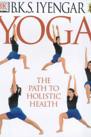 Cover of Yoga:  Path to Holistic Health
