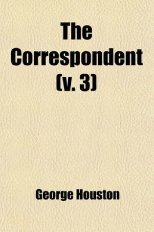 Cover of The Correspondent (Volume 3)