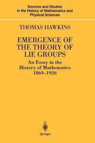 Cover of Emergence of the Theory of Lie Groups