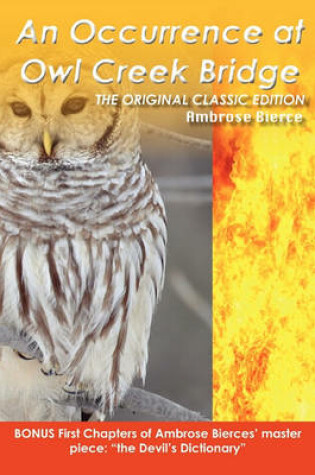 Cover of An Occurrence at Owl Creek- The Original Classic Edition