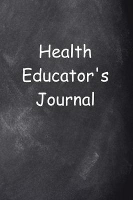 Cover of Health Educator's Journal Chalkboard Design