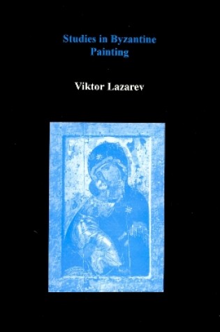 Cover of Studies in Byzantine Painting