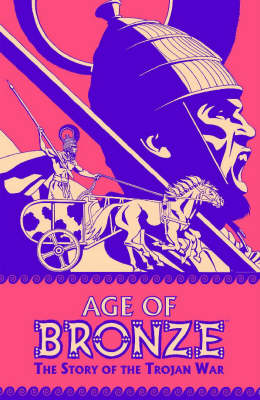 Book cover for Age Of Bronze Volume 3: Betrayal Part 1