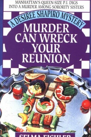 Cover of Murder Can Wreck Your Reunion