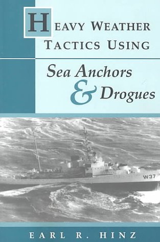 Book cover for Heavy Weather Tactics Using Sea Anchors & Drogues