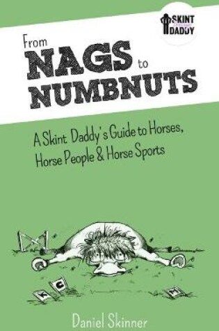 Cover of From Nags to Numbnuts