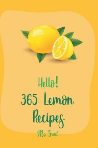 Cover of Hello! 365 Lemon Recipes