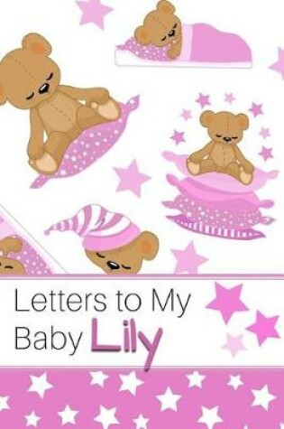 Cover of Letters to My Baby Lily