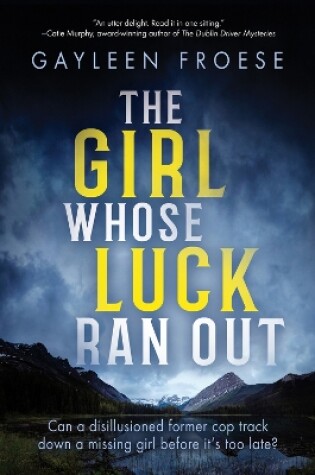 Cover of The Girl Whose Luck Ran Out Volume 1