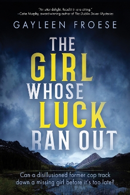 Book cover for The Girl Whose Luck Ran Out Volume 1