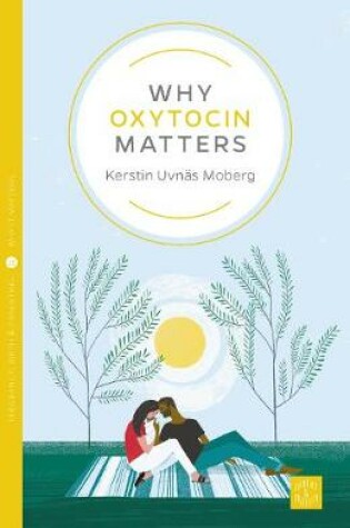 Cover of Why Oxytocin Matters