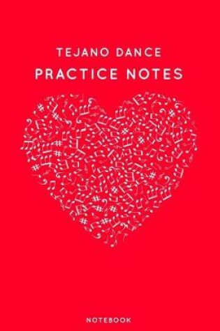 Cover of Tejano dance Practice Notes